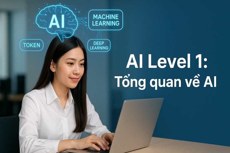 AI Level 1: Tổng quan về AI